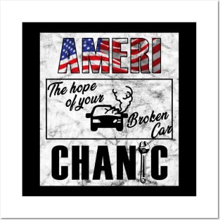 Ameri-Chanic - The hope of your broken car Posters and Art